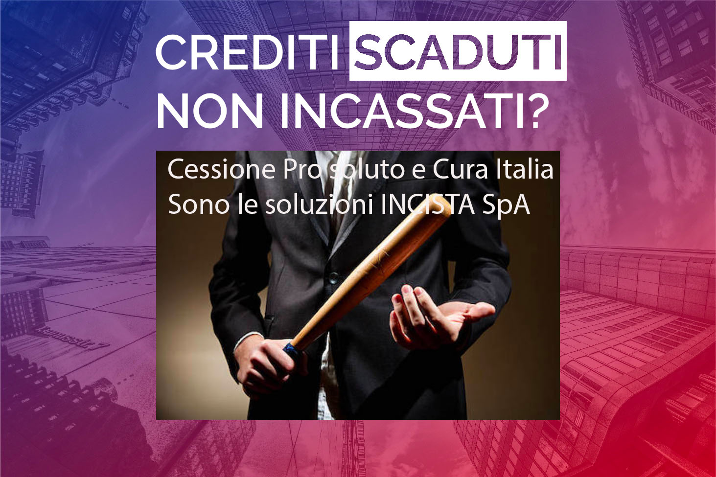 Cessione crediti pro soluto: Conviene!